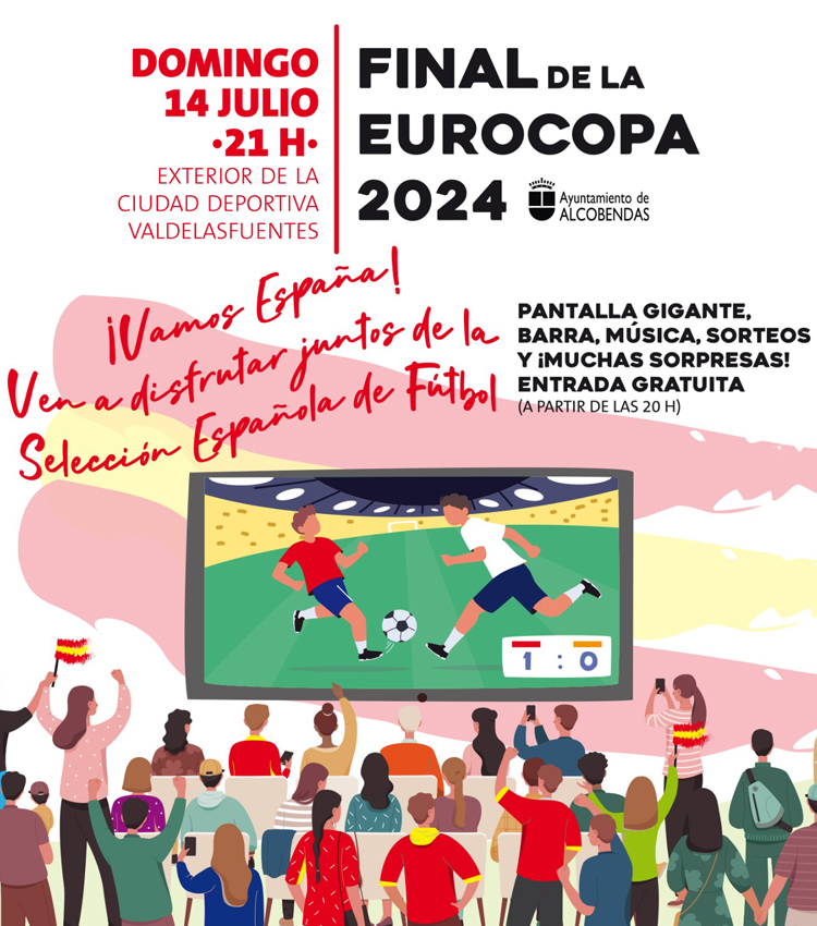 ¡¡¡Alcobendas retransmitirá en una pantalla gigante la final de la ‘Eurocopa 2024’!!!